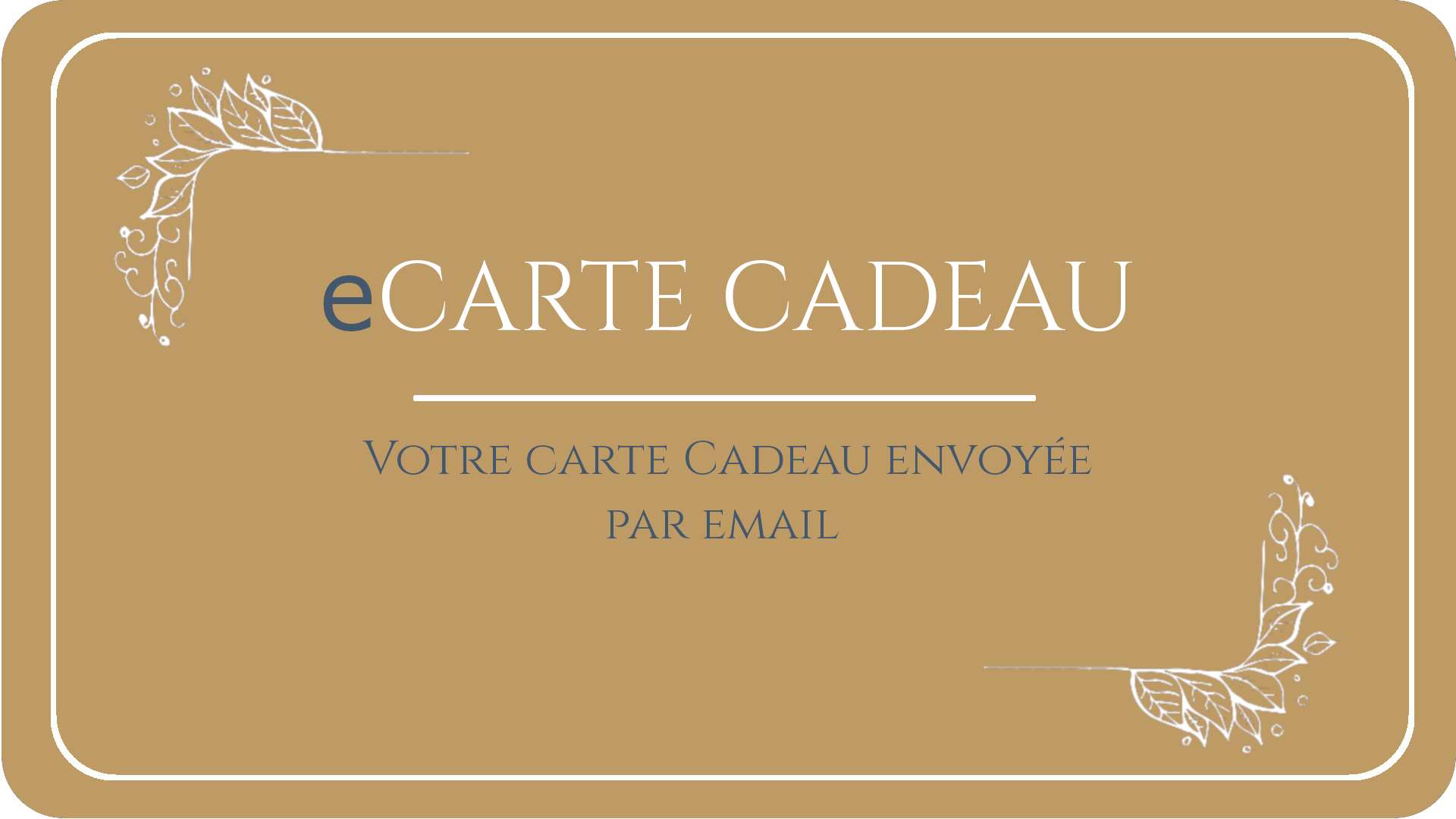 eCarte Cadeau (Envoyé par email)