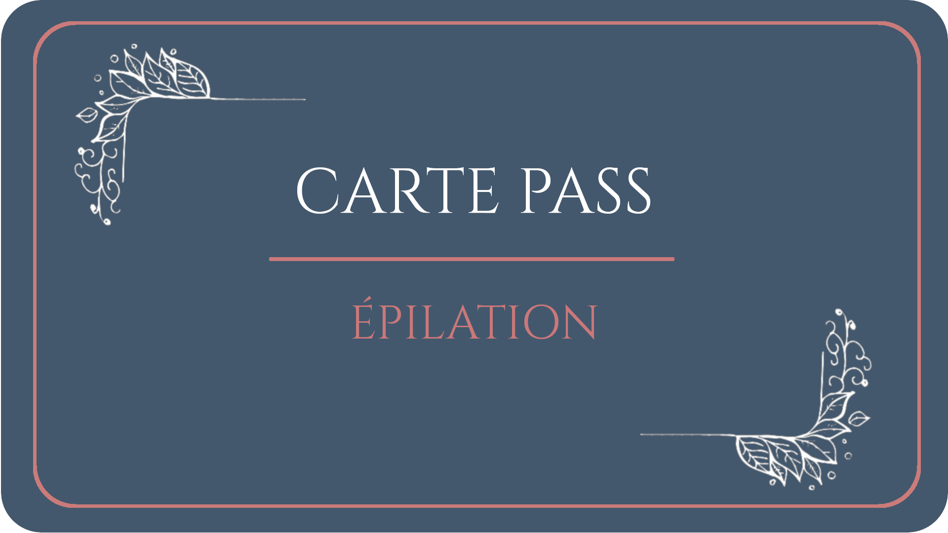 Carte Pass Épilation - Remise fixe 12 mois